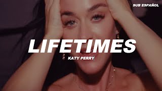 Katy Perry  LIFETIMES ♡︎Sub Español♡︎ Video Official [upl. by Notreve]