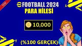 EFOOTBALL 2024 PARA HİLESİ  YEMİN EDERİM ÇALIŞTI [upl. by Nagol]