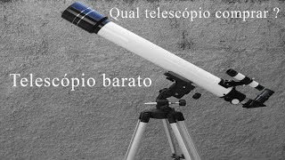 Qual telescópio comprar  Telescópio barato [upl. by Hepza672]