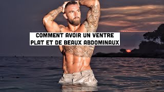 COMMENT AVOIR UN VENTRE PLAT ET DE BEAUX ABDOMINAUX [upl. by Ikcim]