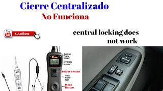 CIERRE CENTRALIZADO NO FUNCIONA quotPower door lookquot [upl. by Felike]