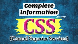 What is CSS  Scope of CSS in Pakistan  Complete Information about Central Superior Services CSS [upl. by Yrogiarc]