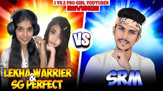 Lekha Warrier amp SG Perfect Gaming Vs SRM  1Vs2 Revenge War [upl. by Eilrebma]