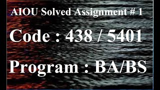 AIOU Code 438  5401 Solved Assignment No 1 amp 2 Spring 2023  Baloch Academy [upl. by Sel]