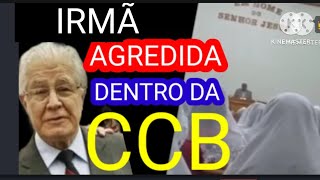 IRMÃ É AGREDIDA NA CCB DENTRO da igreja [upl. by Ogu889]