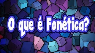 3  O que é Fonética e Fonema [upl. by Annaer]