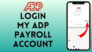 How to Login to My ADP Payroll Account 2024  Sign In to My ADP Payroll Account [upl. by Alleuqram]