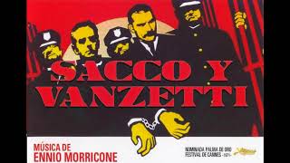 Sacco And Vanzetti Ennio Morricone Speranze Di Libertà  OST [upl. by Egiarc]