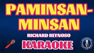 PAMINSANMINSANRICHARD REYNOSOKARAOKE [upl. by Oahc]