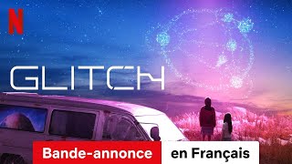 Glitch  BandeAnnonce en Français  Netflix [upl. by Adnot]