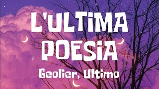 Geolier Ultimo LULTIMA POESIA TESTOLYRICS [upl. by Arimat]