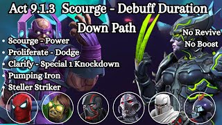 MCOC Act 913 Scourge  Debuff Duration Down Path  Galan Boss [upl. by Egidio]