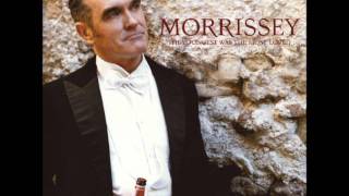 Morrissey  A Song From Under The Floorboards  Studio Version [upl. by Gibby503]