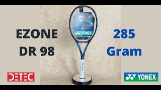 Yonex EZONE DR 98 285 Gram  blue black  Racket Tennis  Detec ID [upl. by Nageem653]