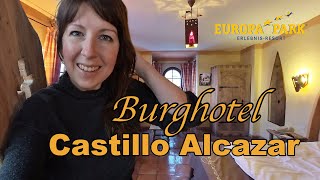 BURGHOTEL CASTILLO ALCAZAR  Mein Erstbesuch  Europapark Hotel [upl. by Yenruoc]