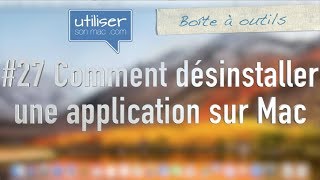 TUTO Comment supprimer une application sur Mac [upl. by Avie]