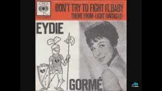 Eydie Gorme  Dont Try To Fight It Baby [upl. by Goodhen]