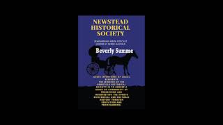 Beverly Summe Newstead Historical Society Podcast Interviews [upl. by Bobina341]