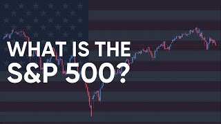 What is the SampP 500 Index and How Can You Trade it [upl. by Johppa]