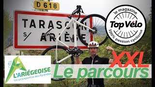 Reconnaissance du parcours XXL de lAriégeoise Cyclosportive 2018 [upl. by Fayette]