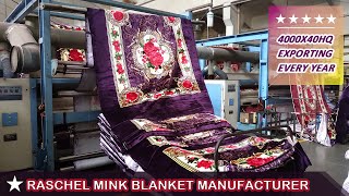 Leading Raschel Blanket Mink Blanket Bedcovet set wholesale Manufacturer [upl. by Eseela]