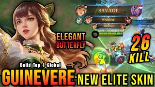 SAVAGE amp MANIAC 26 Kills Guinevere New ELITE Skin  Build Top 1 Global Guinevere  MLBB [upl. by Dnaleel325]