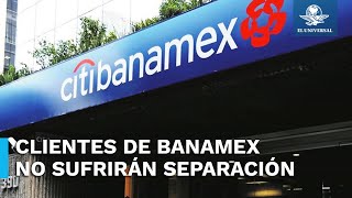 Todo listo para la separación de Citi y Banamex [upl. by Fatsug938]