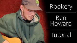 How to Play quotRookeryquot by Ben Howard on Guitar [upl. by Abehs]