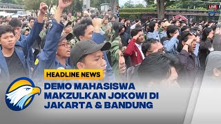 Melihat Demo Mahasiswa Makzulkan Jokowi di Jakarta amp Bandung [upl. by Hatokad94]