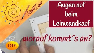 Leinwand kaufen und vorbereiten für Acrylmalerei worauf es ankommt Tutorial für Anfänger DEUTSCH [upl. by Munshi509]