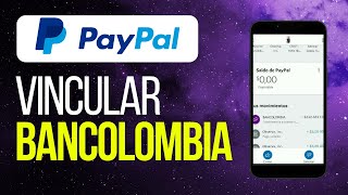 Cómo Vincluar Paypal Con Bancolombia [upl. by Destinee]