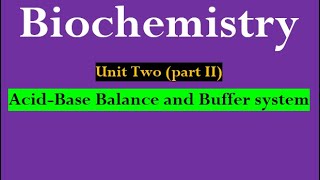 AcidBase balance and Buffer system [upl. by Sib]