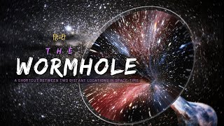 The Wormhole  A Shortcut between Two Distant Locations in Spacetime  Infinity Stream [upl. by Initsed911]