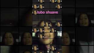 tubo shuave [upl. by Boeschen]