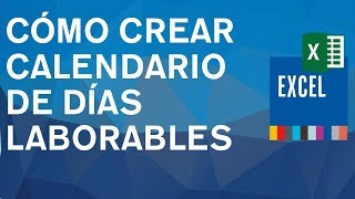 Cómo crear un calendario con los días laborables o hábiles en Excel 2010 2013 y 2016 [upl. by Elac]