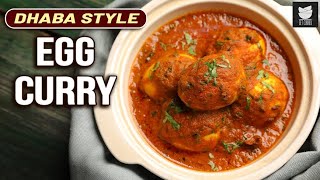 Egg Curry Recipe  How To Make Dhaba Style Egg Curry  Egg Masala Dhaba Style  Egg Curry By Prateek [upl. by Ocinom569]