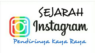 Sejarah Instagram [upl. by Nahtaoj]