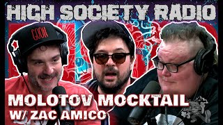 Molotv Mocktail w Zac Amico  High Society Radio l Ep 618 [upl. by Nymrak616]