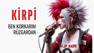 Ben korkarım rüzgardan KİRPİ [upl. by Clift]