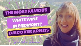 THE MOST FAMOUS WHITE WINE IN PIEDMONT DISCOVER ARNEIS [upl. by Aicilef]