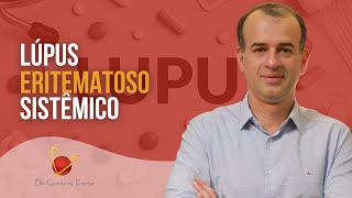 Aula completa sobre Lúpus Eritematoso Sistêmico  Dr Giordanne Freitas [upl. by Faith385]