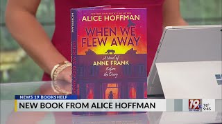 Alice Hoffman Talks New Book When We Flew Away  Sept 19 2024  News 19 at 9 am [upl. by Ace54]