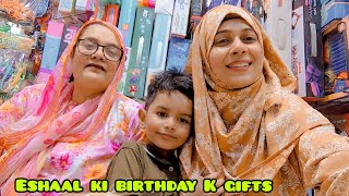 Eshaal ki birthday k gifts leliye 😍  Vlog 152  Ilsa Hareem [upl. by Behre]