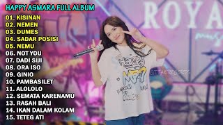 HAPPY ASMARA  KISINAN  FULL ALBUM TERBARU 2023 [upl. by Annavahs105]