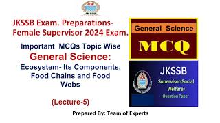 Ecosystem Its Components Food Chains and Food Webs General ScienceMCQs jkssbsupervisor [upl. by Huttan]