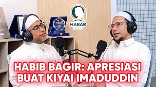 APRESIASI UNTUK KYAI IMADUDDIN  HABAB PODCAST EP71 [upl. by Asiel]