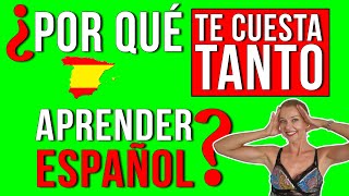 ¿Por qué aprender español cuesta tanto  Hablar español con fluidez [upl. by Dougal]