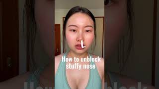 How to Unblock Stuffy Nose stuffynose [upl. by Etac]