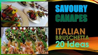 Savoury Canapes Italian Bruschetta 20 Ideas [upl. by Race697]