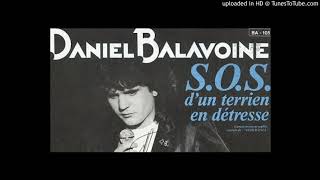 Daniel Balavoine  SOS dun terrien en détresse [upl. by Animahs]